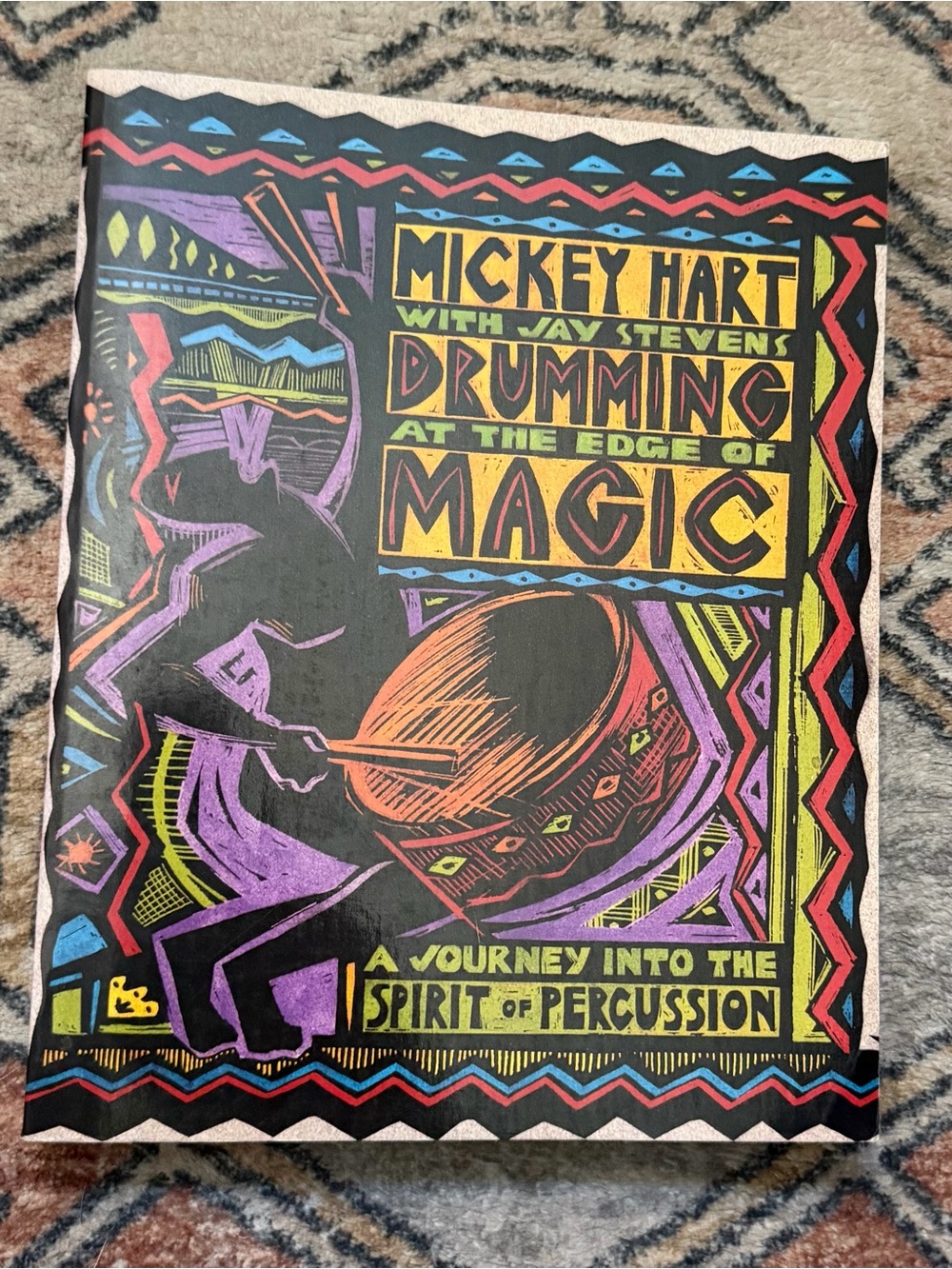 Drumming at the Edge of Magic : A Journey into the Spirit of Percussion